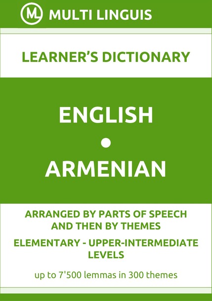English-Armenian (PoS-Theme-Arranged Learners Dictionary, Levels A1-B2) - Please scroll the page down!